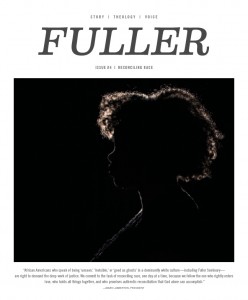 The cover of FULLER magazine Issue Four: Reconciling Race