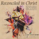 reconciled-in-christ-cape-town-2010