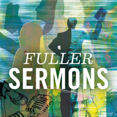 Fuller Sermons