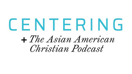 Centering Podcast