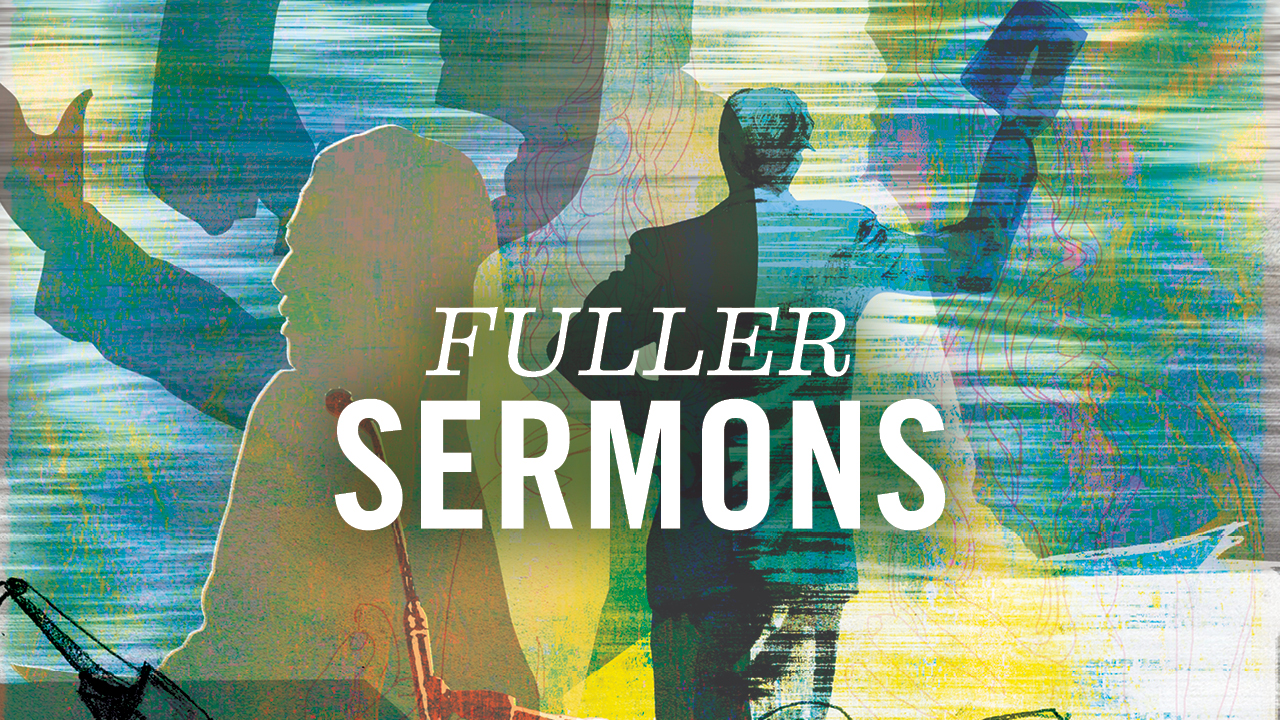 Fuller Sermons