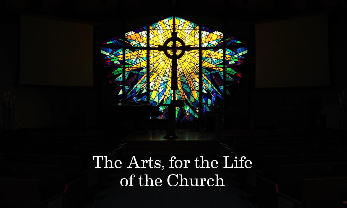 The arts for the life of the church title
